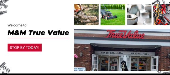 Welcome sign for M&M True Value featuring images of tools, hardware, a chainsaw, lawn mower, nuts and bolts, and the storefront with operating hours. A black dog sits outside the entrance.