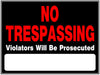 15  X 19  BLACK AND RED NO TRESPASSING S